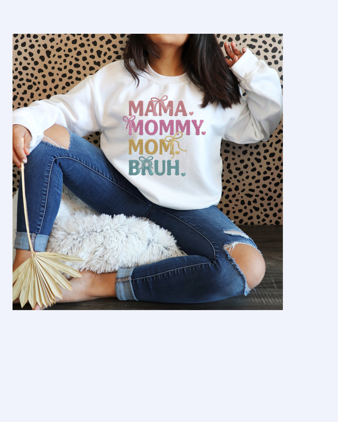 MAMA MOM Bruh Embroidered Sweatshirt