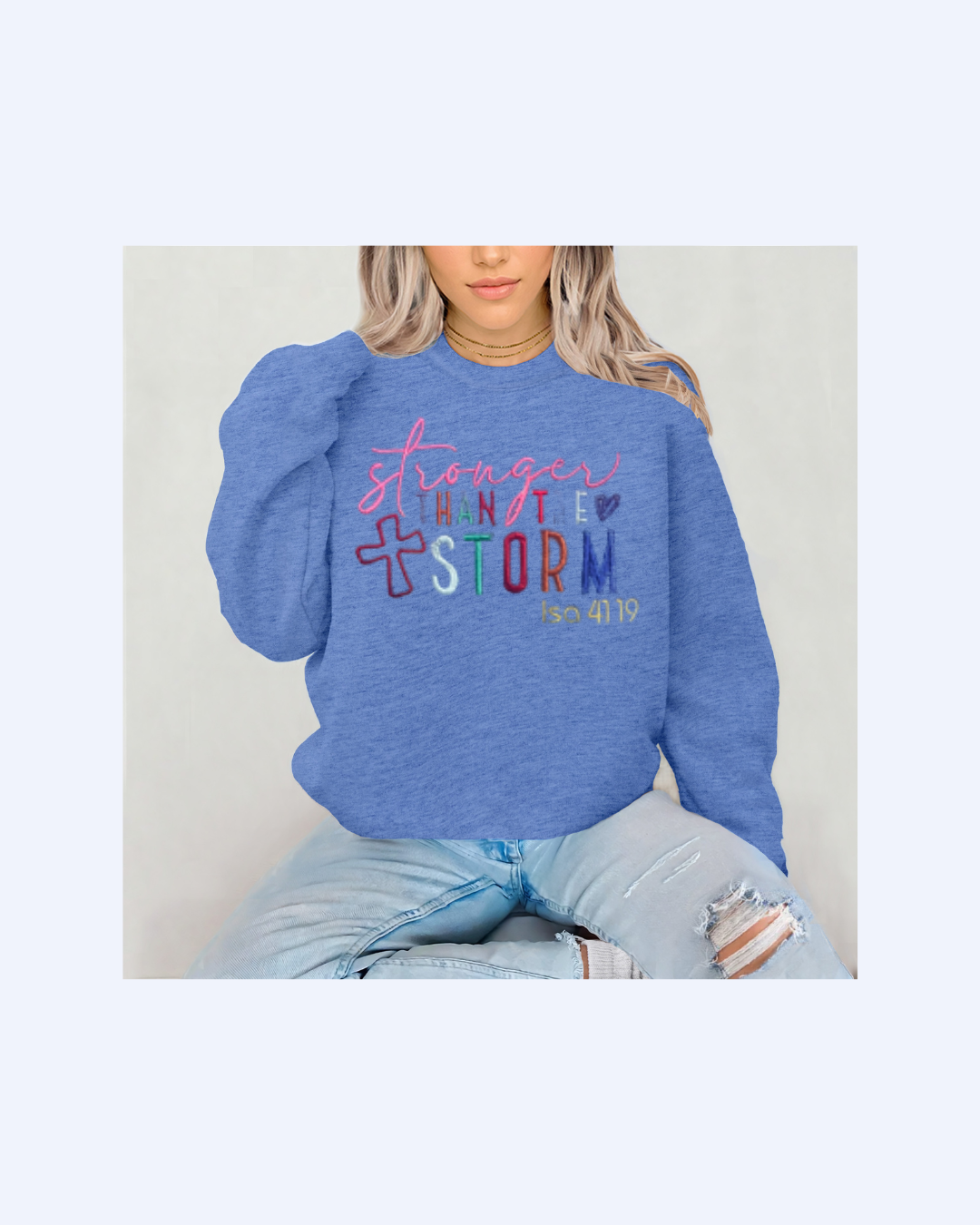 Stronger Than The Storm Sweatshirt – Motivational Unisex Sweater
