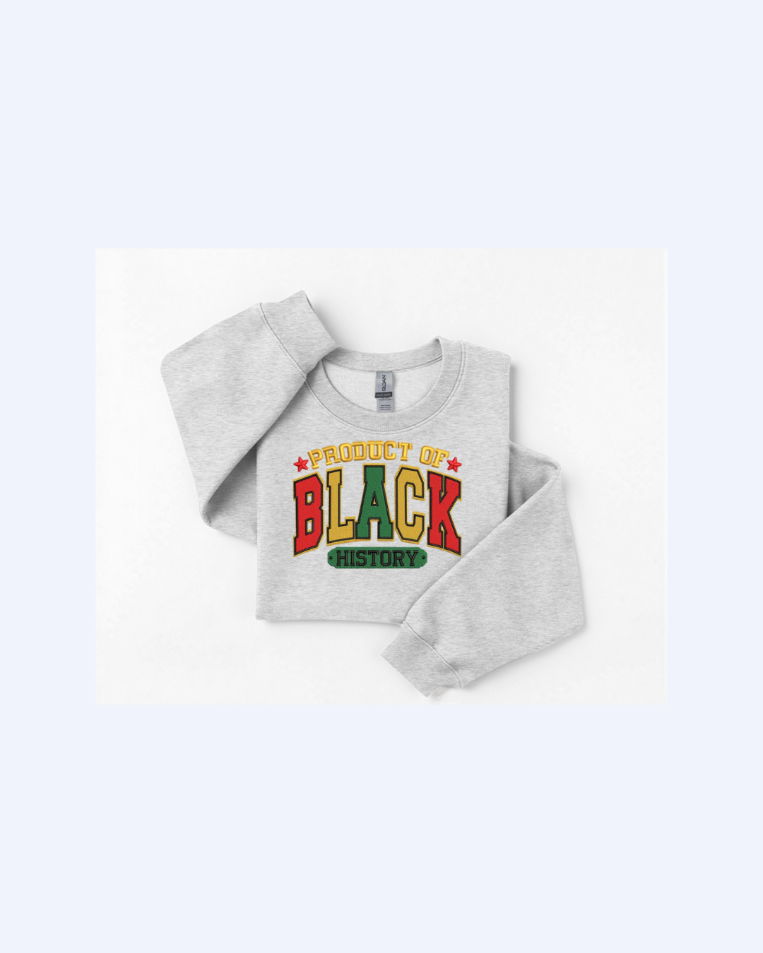 Black History Month Sweatshirt