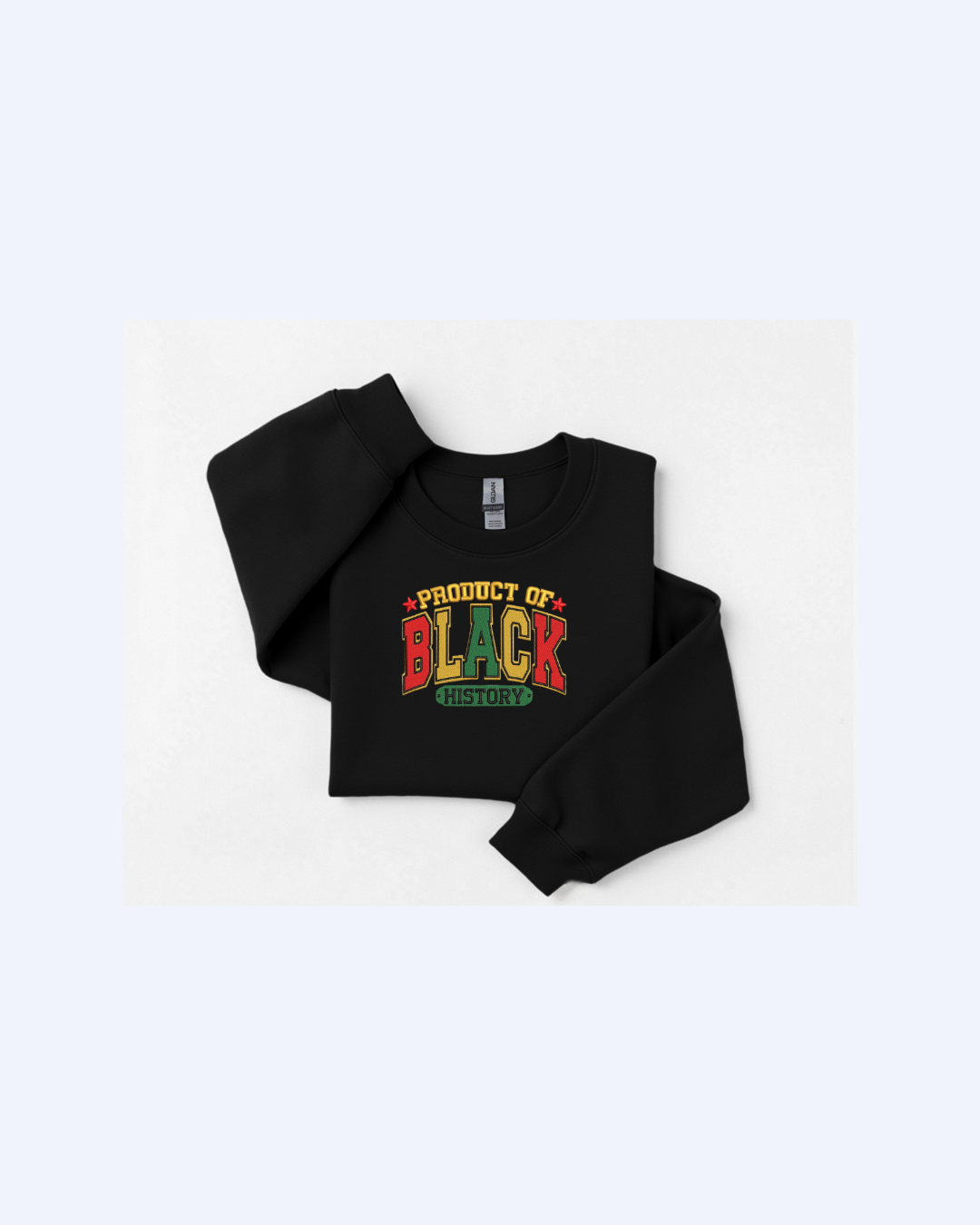 Black History Month Sweatshirt
