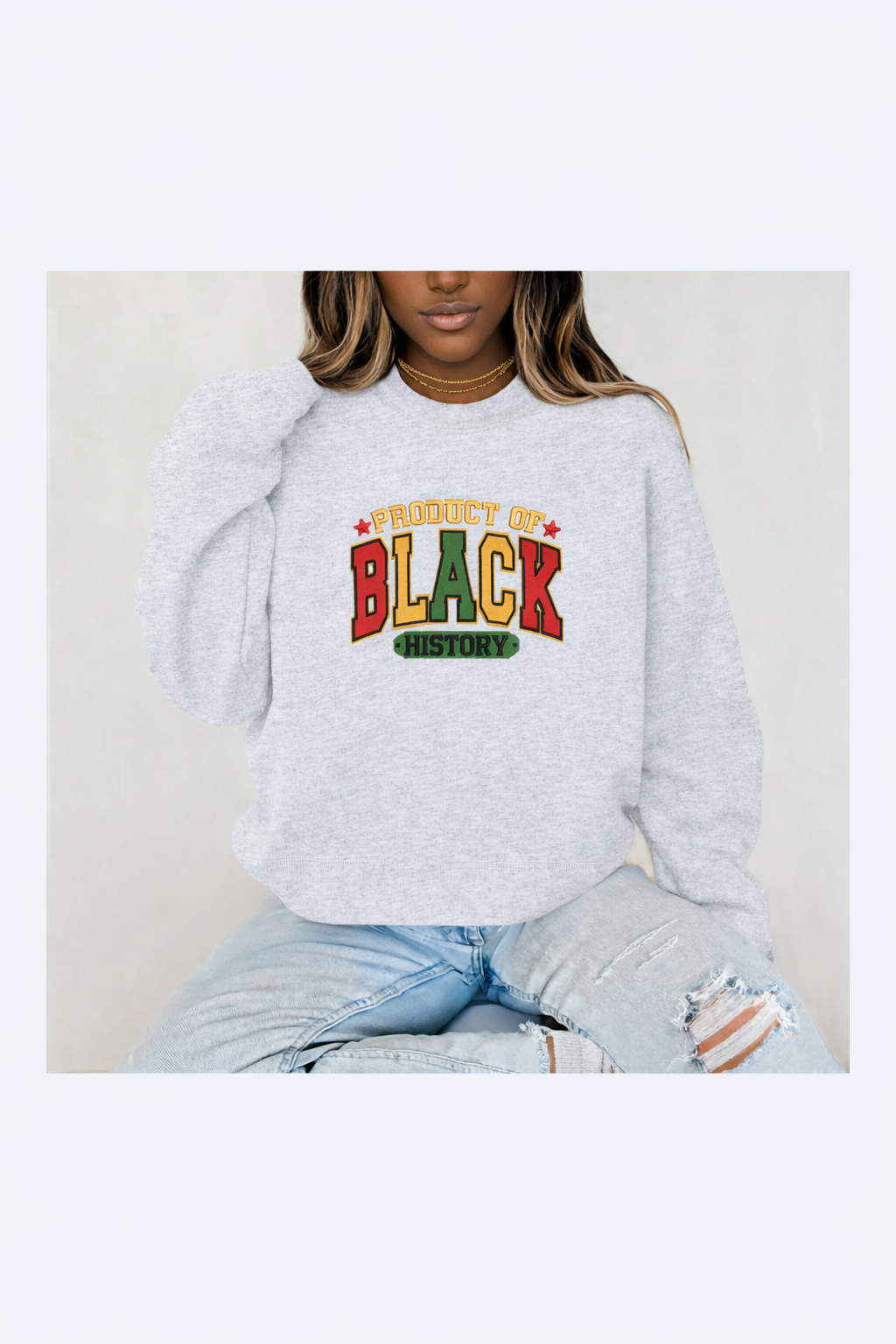 Black History Month Sweatshirt