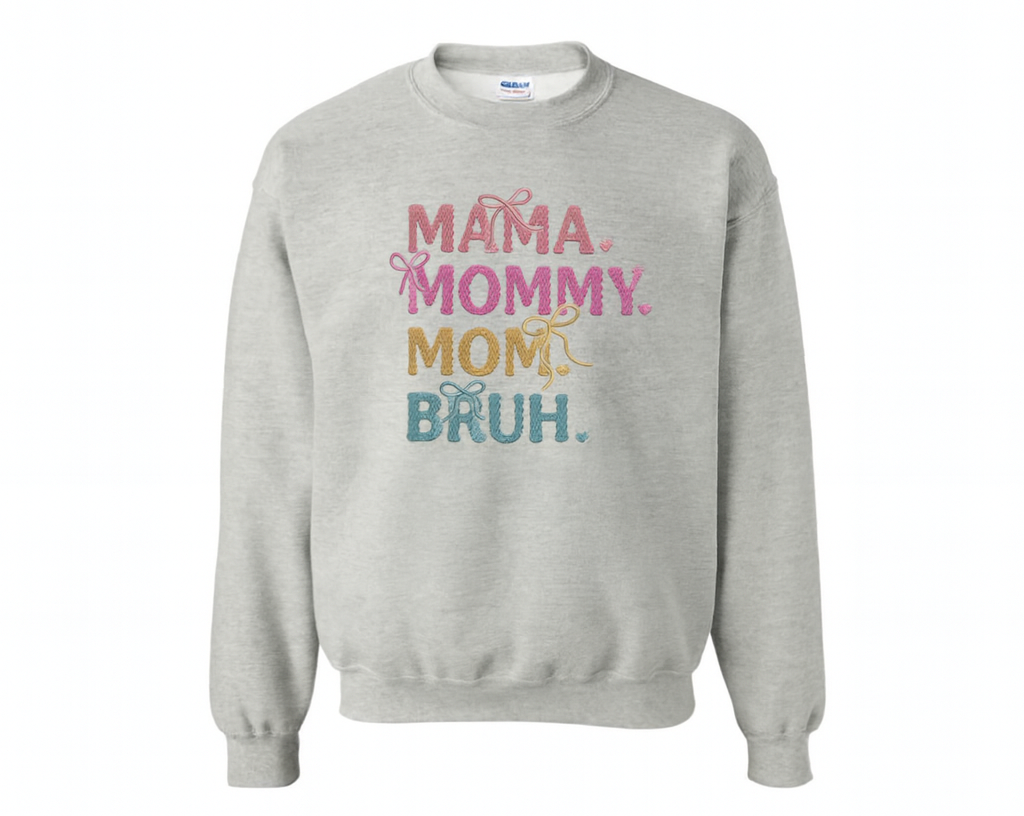 MAMA MOM Bruh Embroidered Sweatshirt