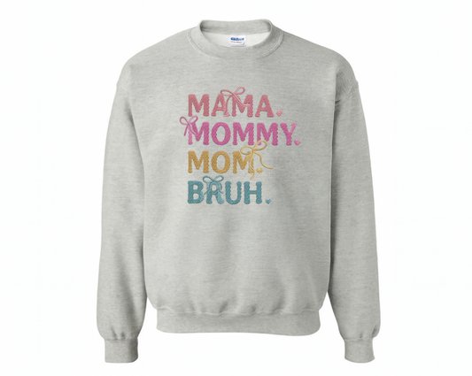 MAMA MOM Bruh Embroidered Sweatshirt